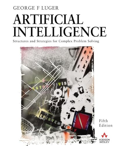 Artificial Intelligence: Structures and Strategies for Complex Problem Solving