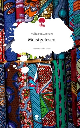 Meistgelesen. Life is a Story - story.one: DE von story.one publishing