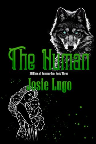 The Human (Shifters of Summerdon, Band 3) von Extasy Books Inc