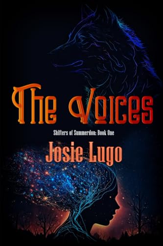 The Voices (Shifters of Summerdon, Band 1) von Extasy Books Inc