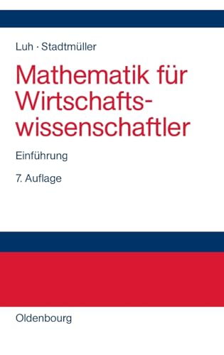 Mathematik für Wirtschaftswissenschaftler: Einführung