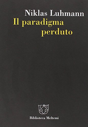 Il paradigma perduto (Biblioteca) von Booklet Milano