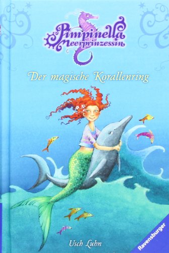 Der magische Korallenring (Pimpinella Meerprinzessin, Band 2)