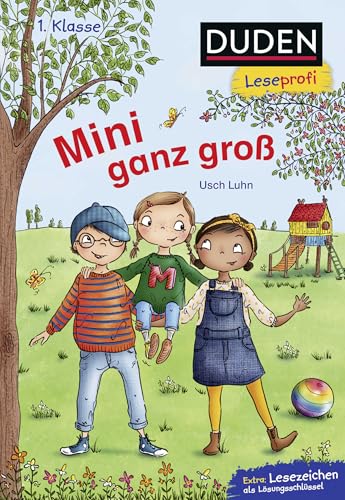 Duden Leseprofi – Mini ganz groß, 1. Klasse: Kinderbuch für Erstleser ab 6 Jahren