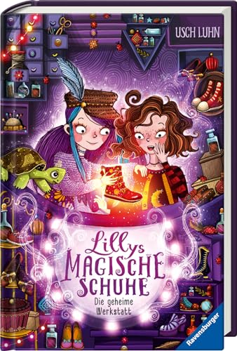 Lillys magische Schuhe, Band 1: Die geheime Werkstatt (zauberhafte Reihe über Mut und Selbstvertrauen für Kinder ab 8 Jahren) Lillys magische Schuhe, Band 1: Die geheime Werkstatt (zauberhafte Reihe über Mut und Selbstvertrauen für Kinder ab 8 Jahren)