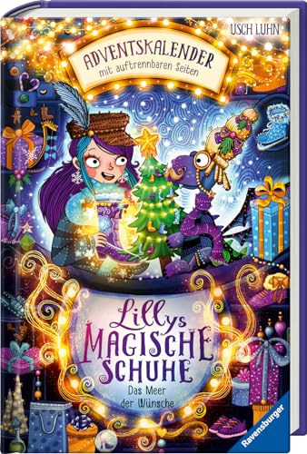 Lillys magische Schuhe: Das Meer der Wünsche. Ein Adventskalender für Kinder ab 8 mit auftrennbaren Seiten von Ravensburger