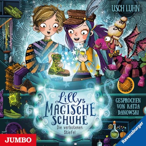 Lillys magische Schuhe. Die verbotenen Stiefel: 2 Lillys magische Schuhe. Die verbotenen Stiefel: 2