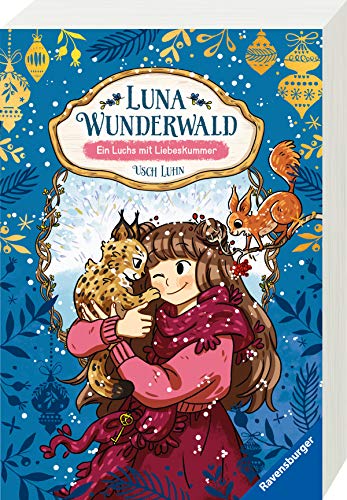 Luna Wunderwald, Band 5: Ein Luchs mit Liebeskummer Luna Wunderwald, Band 5: Ein Luchs mit Liebeskummer