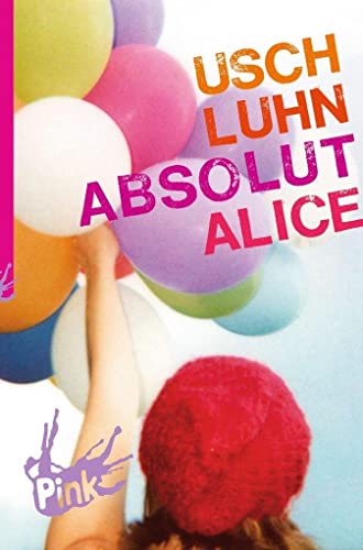 PINK - Absolut Alice PINK - Absolut Alice