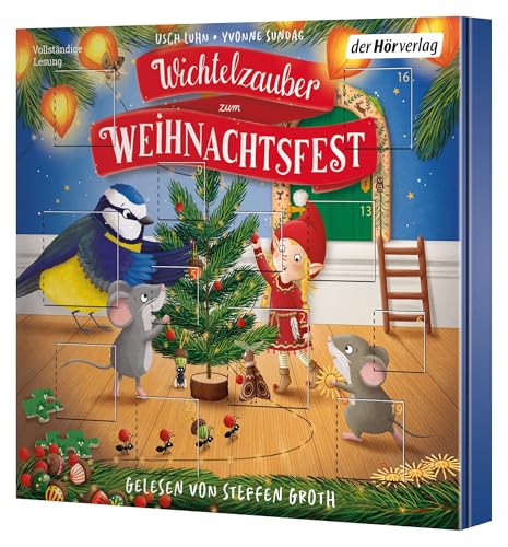 Wichtelzauber zum Weihnachtsfest - 24 Adventskalender-Geschichten von der Hörverlag