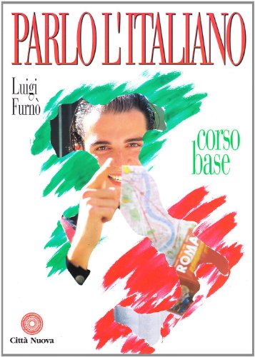 Parlo l'italiano. Corso base (Strumenti)