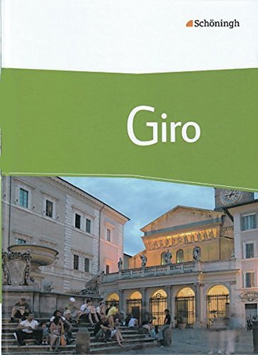 Giro - Arbeitsbuch Italienisch für die Oberstufe: Schulbuch mit CD-ROM (Giro: Arbeitsbuch Italienisch für die gymnasiale Oberstufe) von Westermann Bildungsmedien Verlag GmbH