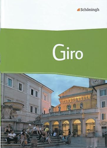 Giro - Arbeitsbuch Italienisch für die gymnasiale Oberstufe: Schulbuch mit CD-ROM von Westermann Bildungsmedien Verlag GmbH