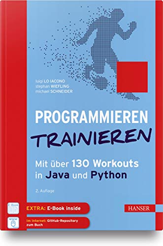Programmieren trainieren: Mit über 130 Workouts in Java und Python. Inkl. E-Book
