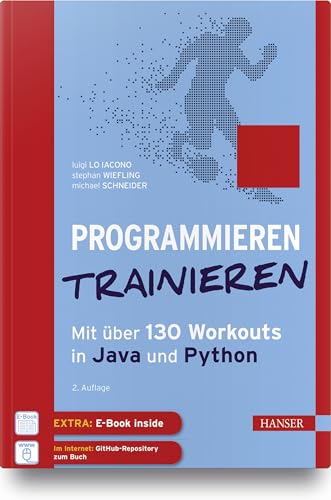 Programmieren trainieren: Mit über 130 Workouts in Java und Python. Inkl. E-Book