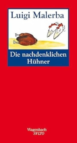 Die nachdenklichen Hühner: Ausgabe letzter Hand (Salto)