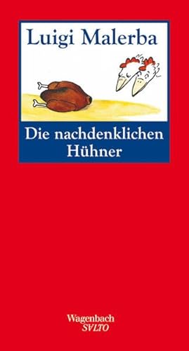 Die nachdenklichen Hühner: Ausgabe letzter Hand (Salto) von Wagenbach Klaus GmbH