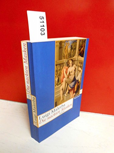 Die nackten Masken: Roman (Wagenbachs andere Taschenbücher) von VERLAG KLAUS WAGENBACH