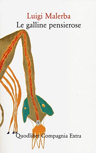 Le galline pensierose (Compagnia Extra) von Quodlibet