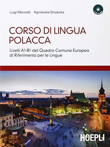 Corso di lingua polacca. Livelli A1-B1 del quadro comune Europeo di riferimento per le lingue. Con 2 CD Audio von Hoepli