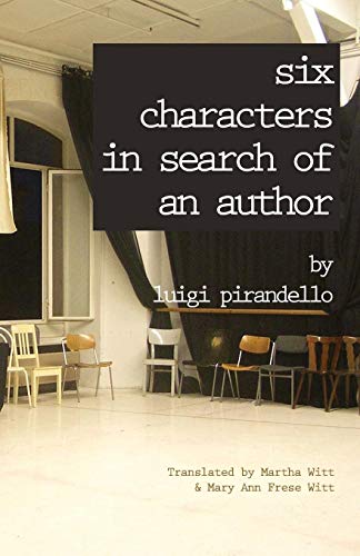 Six Characters  in Search of an Author (Renaissance & Modern Plays) von Italica Press