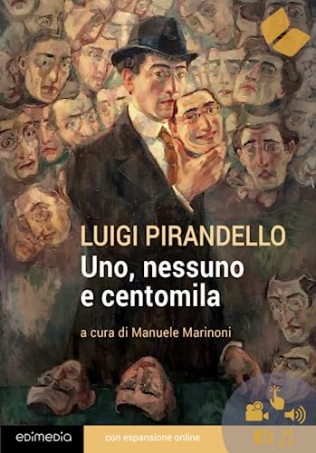 Uno, nessuno e centomila con espansione online (annotato)