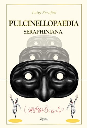 Pulcinellopaedia Seraphiniana von Rizzoli