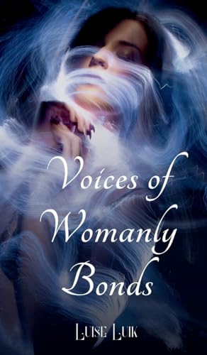Voices of Womanly Bonds von Swan Charm Publishing