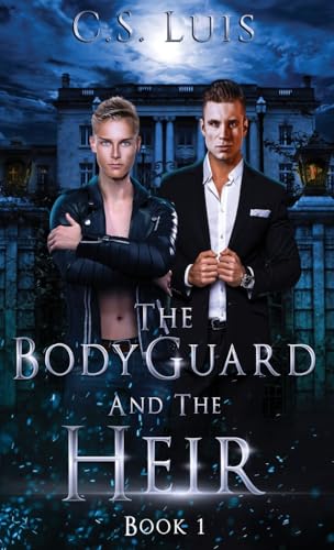 The Bodyguard And The Heir von Next Chapter