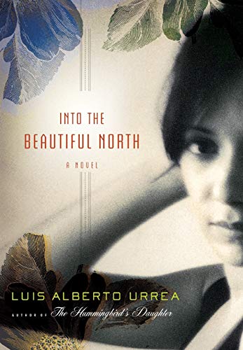 Into the Beautiful North: A Novel von Little, Brown and Company