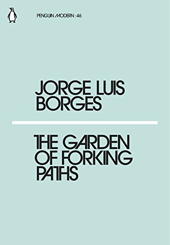 The Garden of Forking Paths: Jorge Luis Borges (Penguin Modern) von Penguin