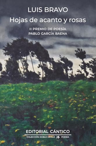 Hojas de acanto y rosas: II Premio de Poesía Pablo García Baena (Doble orilla poesía) von Almuzara