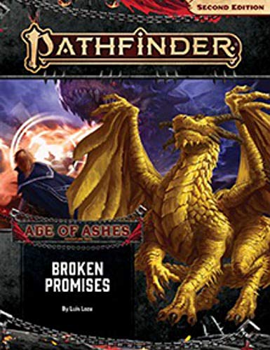 Pathfinder Adventure Path: Broken Promises (Age of Ashes 6 of 6) [P2] (Age of Ashes: Adventure Path, Band 6) (PATHFINDER ADV PATH AGE OF ASHES (P2))