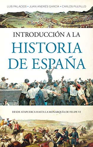Introducción a la historia de España (Historia de las dinámicas sociales, culturales y políticas)
