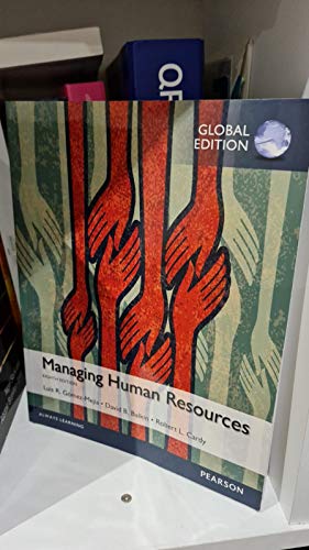 Managing Human Resources, Global Edition von Pearson Education Limited