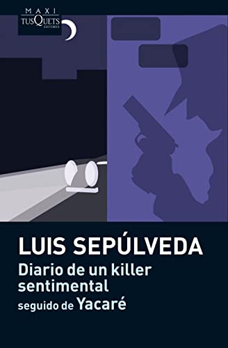 Diario de un killer sentimental - seguido de Yacaré (MAXI, Band 13)
