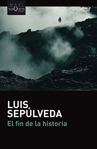 El fin de la historia (MAXI, Band 13) von Maxi-Tusquets