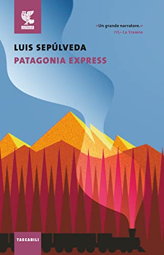 Patagonia express (Tascabili Guanda. Narrativa)
