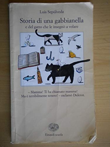 Storia di una gabbianella e del gatto che le insegnò a volare (La Bibliotechina) von Einaudi Scuola