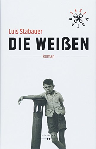 Die Weißen: Roman