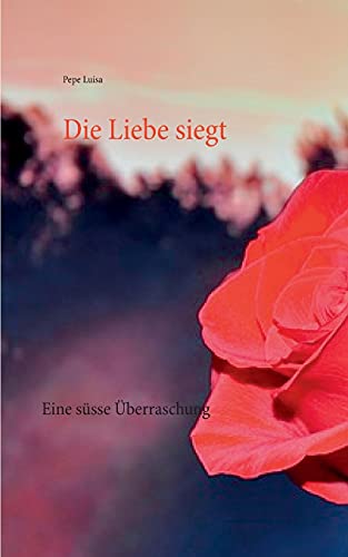 Die Liebe siegt: Eine süsse Überraschung