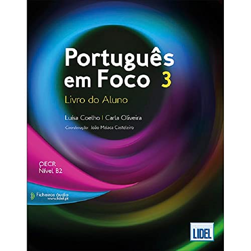 PORTUGUES EM FOCO 3 ALUMNO: Livro do Aluno + downloadable audio files 3 (B2)