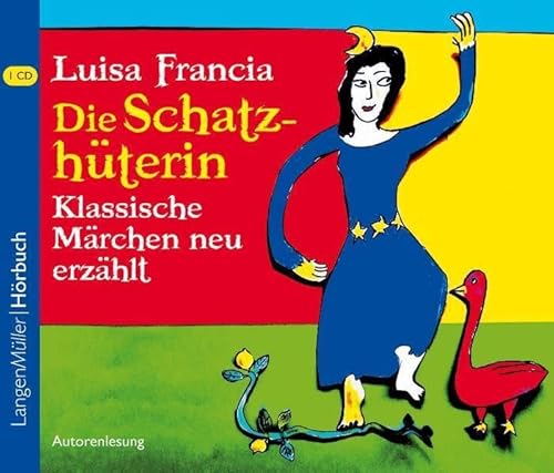 Die Schatzhüterin (CD): Klassische Märchen neu erzählt - Autorenlesung Die Schatzhüterin (CD): Klassische Märchen neu erzählt - Autorenlesung
