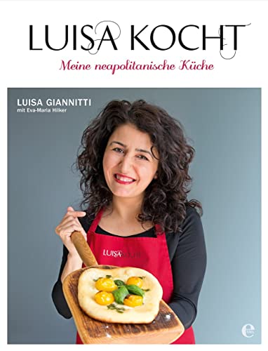 Luisa kocht von Edel Books - ein Verlag der Edel Verlagsgruppe