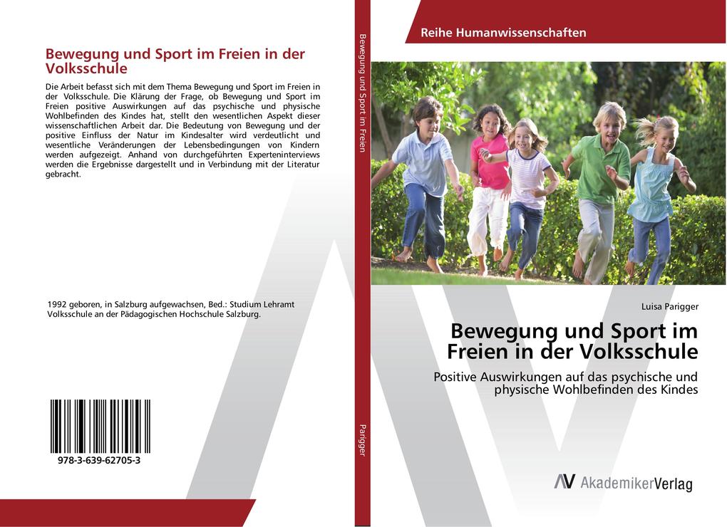 Bewegung und Sport im Freien in der Volksschule von AV Akademikerverlag