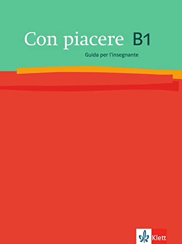 Con piacere B1: Guida per l’insegnante