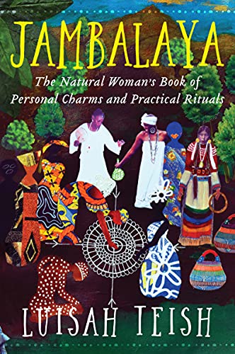 Jambalaya: The Natural Woman's Book of Personal Charms and Practical Rituals von HarperOne