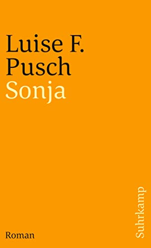 Sonja. Eine Melancholie für Fortgeschrittene (suhrkamp taschenbuch) von Suhrkamp Verlag