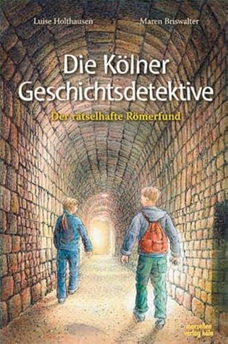 Die Kölner Geschichtsdetektive - Der rätselhafte Römerfund von Marzellen Verlag GmbH