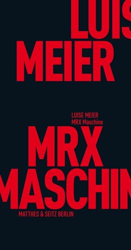 MRX Maschine (Fröhliche Wissenschaft)